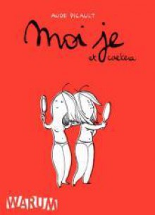 Moi je, Tome 2 - Aude Picault