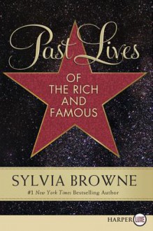 Past Lives of the Rich and Famous LP - Sylvia Browne