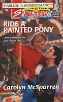 Ride a Painted Pony - Carolyn McSparren