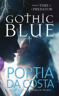 Gothic Blue - Portia Da Costa