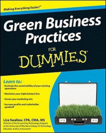 Green Business Practices for Dummies - Lisa Swallow