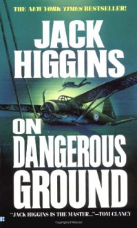 On Dangerous Ground - Jack Higgins