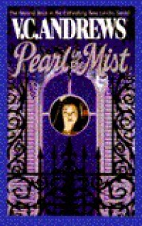 Pearl in the Mist - V.C. Andrews