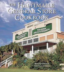 The Hali'imaile General Store Cookbook: Home Cooking from Maui - Beverly Gannon, Bonnie Friedman