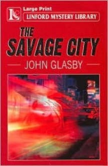 The Savage City - John S. Glasby