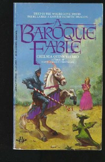 A Baroque Fable - Chelsea Quinn Yarbro