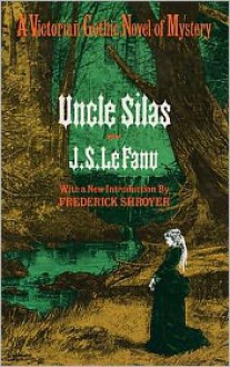 Uncle Silas - Joseph Sheridan Le Fanu