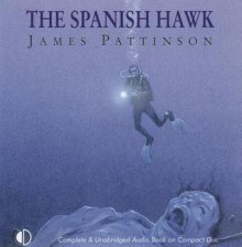 The Spanish Hawk - James Pattinson