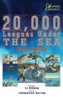 20,000 Leagues Under the Sea (Barron's Graphic Classics) - Jules Verne