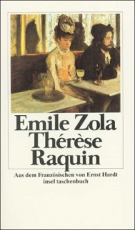 Therese Raquin. Roman. - Émile Zola