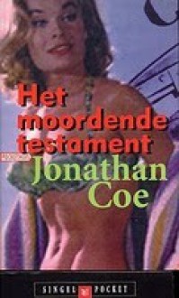 Het moordend testament - Jonathan Coe