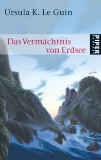 Das Vermächtnis Von Erdsee - Ursula K. Le Guin