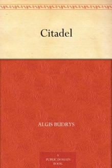 Citadel - Algis Budrys, Amy Sterling Casil