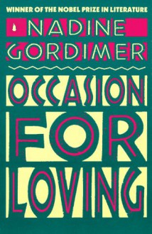 Occasion for Loving - Nadine Gordimer