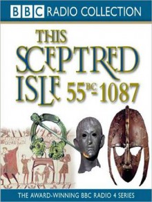 55 BC - 1087, Caesar to William the Conqueror: This Sceptred Isle, Volume 1 (MP3 Book) - Christopher Lee, 1998, 1999 x, Anna Massey