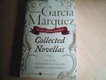 Collected Novellas - Gregory Rabassa, J.S. Bernstein, Gabriel García Márquez