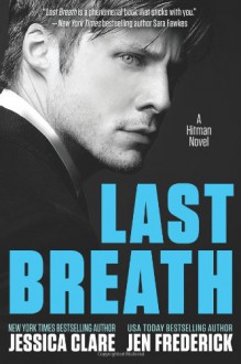 Last Breath - Jessica Clare, Jen Frederick