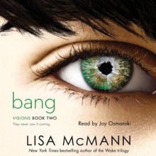 Bang - Lisa McMann