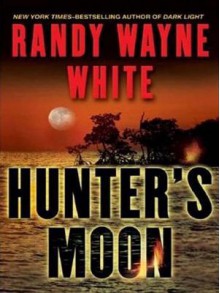 Hunter's Moon - Randy Wayne White