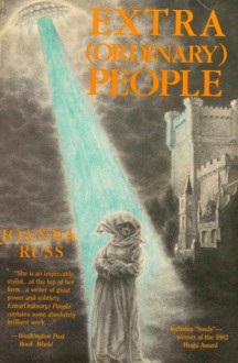 Extra(Ordinary) People - Joanna Russ