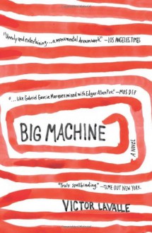 Big Machine - Victor LaValle