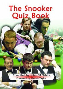 Snooker Quiz Book, The - John D.T. White