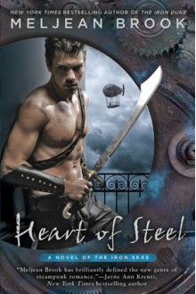 Heart of Steel - Meljean Brook