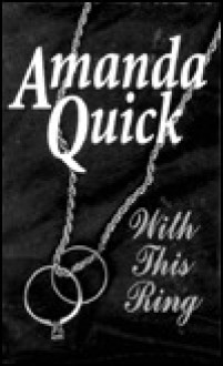 With This Ring - Amanda Quick