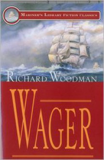 Wager - Richard Woodman