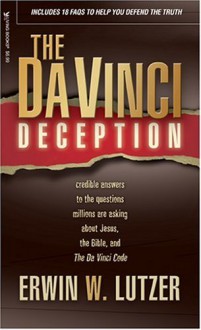 The Da Vinci Deception - Erwin W. Lutzer