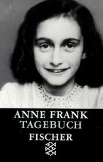 Tagebuch der Anne Frank - Anne Frank