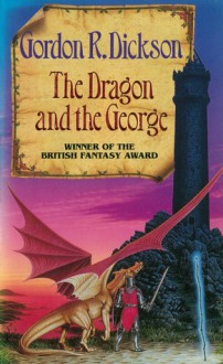 The Dragon And The George - Gordon R. Dickson