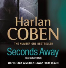 Seconds Away (Mickey Bolitar) - Kerry Shale, Harlan Coben