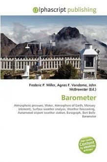 Barometer - Agnes F. Vandome, John McBrewster, Sam B Miller II