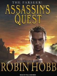 Assassin's Quest (Farseer Series #3) - Robin Hobb, Paul Boehmer