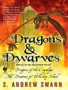 Dragons and Dwarves - S. Andrew Swann