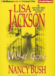 Wicked Game - Lisa Jackson, Nancy Bush