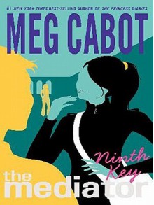 Ninth Key (Mediator Series #2) - Meg Cabot