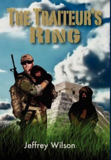 The Traiteur's Ring - Jeffrey Wilson