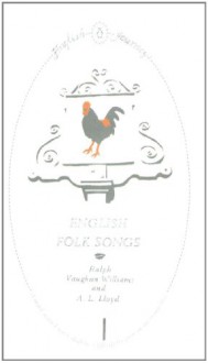 English Folk Songs - Albert Lancaster Lloyd, Ralph Vaughan Williams