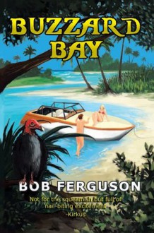 Buzzard Bay - Bob Ferguson