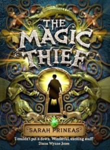 The Magic Thief - Sarah Prineas