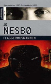 Flaggermusmannen (av Jo Nesbo) [Imported] [Paperback] (Norwegian) (Harry Hole, 1) - Jo Nesbo