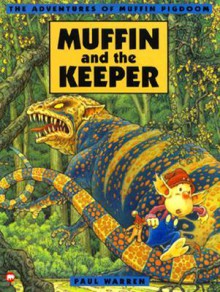 Muffin Pigdoom and the Keeper - Paul Warren