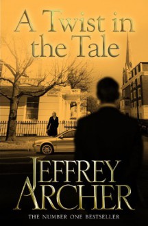 A Twist in the Tale - Jeffrey Archer