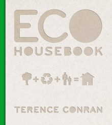 Eco House Book - Terence Conran