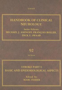 Stroke: Part I: Basic and Epidemiological Aspects - Marc Fisher