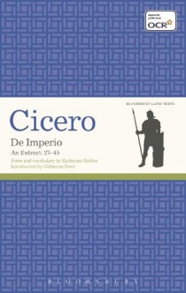 De Imperio: An Extract 27-45 (Latin Texts) - Cicero, Katharine Radice, Catherine Steel