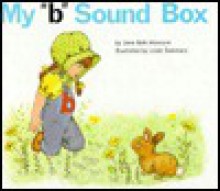 My 'b' Sound Box - Jane B Moncure, Linda Hohag