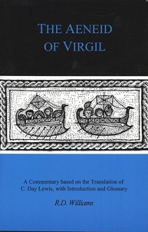 The Aeneid of Virgil - R. Deryck Williams